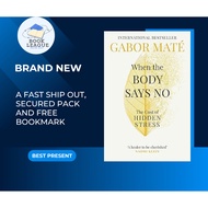 When the Body Says No: The Cost of Hidden Stress by Gabor Mate
