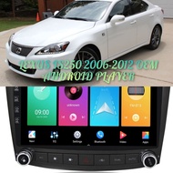 Lexus IS250 IS-250 2006 - 2012 ( Can Use High Spec & Low Spec ) Android 1+16GB 10'' inch Car player 