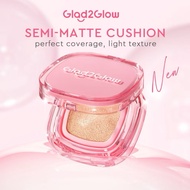 Glad2glow Perfect Cover Cushion // Glad2glow Semi-Matte Cushion // Glad2glow Cushione