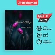 Chocolate Tulips | Pence, Sarah | Paperback | English Edition  | 9781387776139