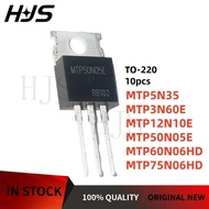 10Pcs TO-220 brand new MTP75N06HD MTP50N05E MTP5N35 MTP3N60E MTP60N06HD MTP12N10E MOS FET chip ic mo