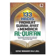 133 HADIS FADHILAT SURAH, AYAT & MEMBACA AL-QURAN TERBITAN GALERI ILMU