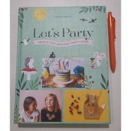 Cookbook and Craft book * LET'S PARTY: Unique Kids' Birthday Party Ideas