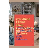 Everything I Know About Love by Dolly Alderton