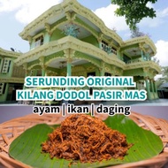 SERUNDING ORIGINAL KILANG DODOL PASIR MAS AYAM | DAGING | IKAN