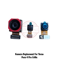 Front Camera Rear Camera/ Tecno Pova 4 Pro LG8n