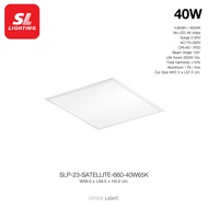 SL LIGHTING | LED Panel Light ดาวน์ไลท์ฝังฝ้าแอลอีดี 40W 60W รุ่น SATELLITE 60*60 30*120 60*120cm