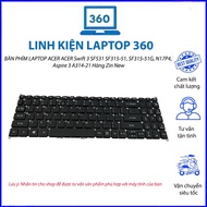 Laptop Keyboard ACER ACER Swift 3 SF531 SF315-51, SF315-51G, N17P4, Aspire 3 A314-21 Row Zin New