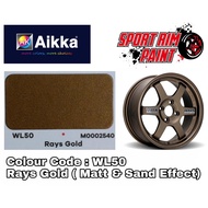 [Sport Rim Paint WL50 Rays Gold ] AIKKA Sport Rim 2K Paint DIY Cat Tin Spray Sport Rim Cat Kereta Motor