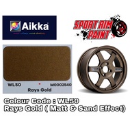 [Sport Rim Paint WL50 Rays Gold ] AIKKA Sport Rim 2K Paint DIY Cat Tin Spray Sport Rim Cat Kereta Mo
