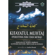 Siri Ilmu Tasawwuf: Kifayatul Muhtaj - Peristiwa Isra Dan Miraj (Jahabersa)