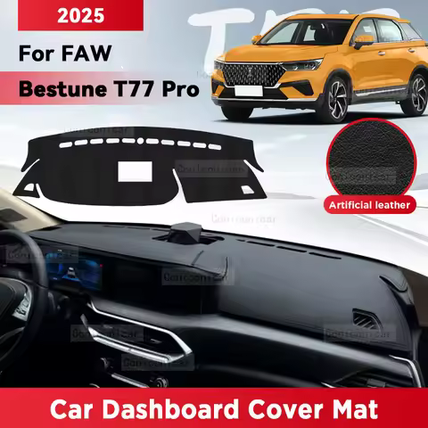For FAW BESTUNE T77 PRO 2025 Car Dashboard Cover Mat Sun Shade Pad Avoid Light Mat Instrument Carpet