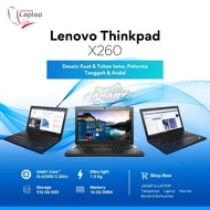 LAPTOP LENOVO THINKPAD X260 | CORE I5 | GEN 6 | RAM 16GB | SSD 512GB |