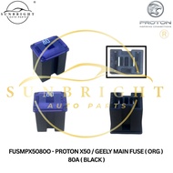 PROTON X50 / GEELY MAIN FUSE ( ORG ) 80A ( BLACK )