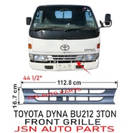 J121S02 FRONT GRILLE TOYOTA DYNA  BU212 3TON
