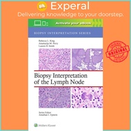 Biopsy Interpretation of the Lymph Node by Lauren B. Smith (UK edition, hardcover)