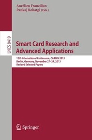 Smart Card Research and Advanced Applications: 12th International Conference, CARDIS 2013, Berlin, Germany, November 27-29, 2013. Revised Selected Papers (Lecture Notes in Computer Science)