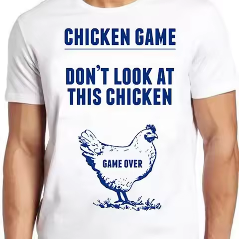 Chicken Game Don’t Look At this Game Over Joke Funny Retro Cool Tee T Shirt M505