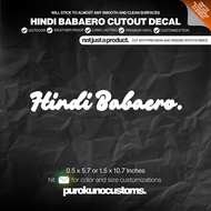 HINDI BABAERO VINYL CUTOUT STICKER DECAL