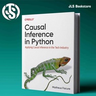 Causal Inference in Python_ Applying Causal Inference in the Tech Industry- Matheus Facure