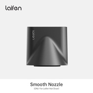 【In stock】Laifen Smooth Nozzle 360 Degree Rotating Magnetic Nozzle Quick Dry Nozzle ONLY For Laifen 