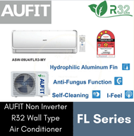 AUFIT Non Inverter R32 Wall Type Air Conditioner FL Series (1.0HP &amp; 1.5HP &amp; 2.0HP &amp; 2.5HP)