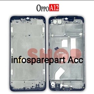 Frame lcd Oppo A12 - Tatakan lcd oppo A12