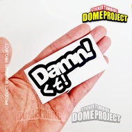 DAMN JAPANESE STICKERS 4 COLOR OPTIONS