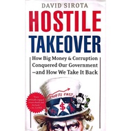 Hostile Takeover by David Sirota