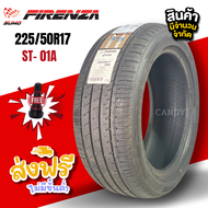 ยางรถยนต์ขอบ17  225/50R17 FIRENZA รุ่น ST-01A❗🔥 (ราคาต่อ1เส้น) ผลิตใหม่ปี23🔥❗เสียงนุ่มเงียบ ไม่กินน้