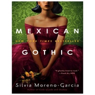 Mexican Gothic by Silvia Moreno Garcia