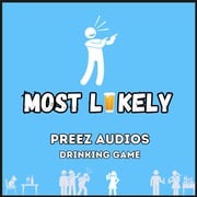 Most Likely Preez Audios