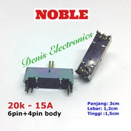 Potensio Geser 20k Potensio NOBLE 20k 15A 6pin