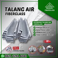 TALANG AIR GUDANG, TALANG AIR FIBERGLASS, TALANG AIR RUMAH