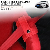 For Civic FL5 Type R  Seat Belt Shoulder Strap Covers 11th Civic FL5 Harness Pad Comfortable Driving