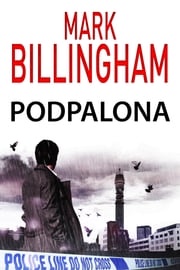 Podpalona Mark Billingham