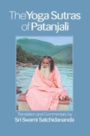 The Yoga Sutras of Patanjali—Integral Yoga Pocket Edition Swami Satchidananda