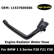 11537600586 Car Accessories Engine Radiator Water Hose For BMW F20 F30 114I 118I 316I 318I N13 Water