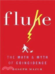 Fluke ─ The Math and Myth of Coincidence