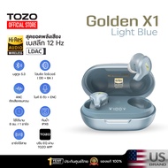 [ประกันศูนย์ไทย]  TOZO Golden X1 Hybrid Drivers หูฟังบลูทูธ In-Ear (1DD+1BA) 6 Mics Hybrid ANC & ENC
