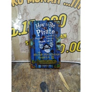 How To Be Piratea: Hiccup Horendous Haddock III 2 by Cressida Cowell