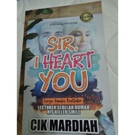 Preloved Novel Sir, I heart You/Cik Mardiah