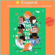 [English] - All the Ways to be Smart : the beautifully illustrated international  by Davina Bell (UK