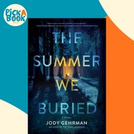 [100% Original Books] - The Summer We Buried - A Novel by Jody Gehrman (UK edition, paperback)