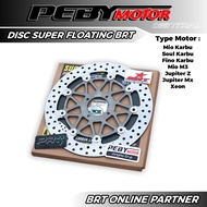 Piringan BRT Mio Sporty Smile Jupiter Z Disc Brake BRT Super Floating