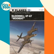 McDonnell XP-67 "Moonbat" by Steve Richardson Peggy Mason (UK edition, paperback)