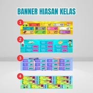 BANNER HIASAN DINDING KELAS, TADIKA, PRASEKOLAH, PASTI, SEKOLAH