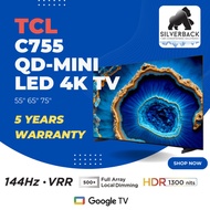 2024 TCL C755 QD-Mini Led 4K TV｜55 65 75 inch｜AI Smart TV｜iMAX Enhanced｜Eye Care | TUV Certified