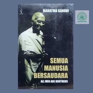 All Humans Book - Mahatma Gandhi - All Me Are Brothers - Obor Bukumusi Original