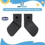 Baby Bueno Chicco Goody Plus Infant Car Seat Carrier Adaptor for Kaily/Kiros